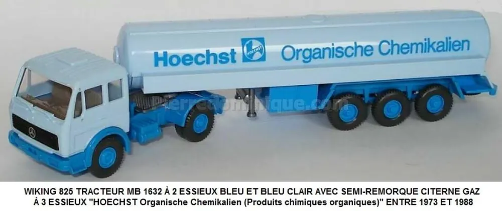 Solde *SOLDES* - TRACTEUR MERCEDES BENZ MB 1632 A 2 ESSIEUX BLEU ET BLEU CLAIR AVEC SEMI-REMORQUE CITERNE GAZ Ã 3 ESSIEUX "HOECHST Organische Chemikalien (Produits chimiques organiques)" ENTRE 1973 ET 1988